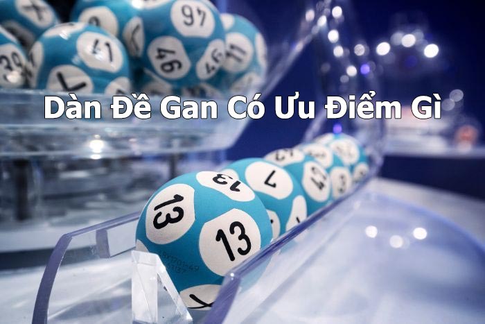 Dàn đề gan có ưu điểm gì? Dàn đề gan có ưu điểm gì?