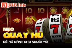 Mẹo quay hũ dễ nổ dành cho người mới 11 Mẹo quay hũ dễ nổ